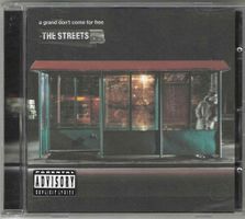 The Streets – A Grand Don't Come For Free