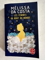 Les femmes du bout du monde, Melissa Da Costa
