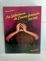 Les séducteurs du cinéma français (1928-1958) / Pierre Cadar