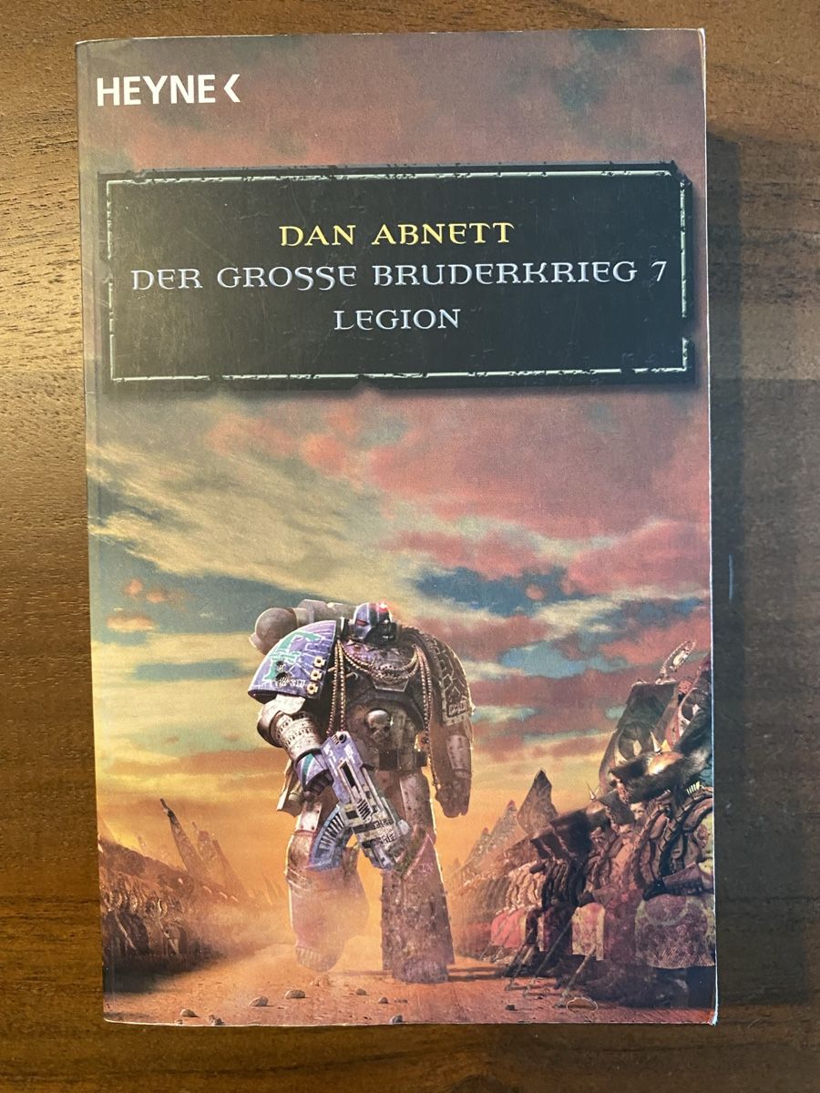 Bücher: W40k - Bruderkrieg - Legion von Dan Abnett – Gebraucht aus Thunstetten von Virus_33