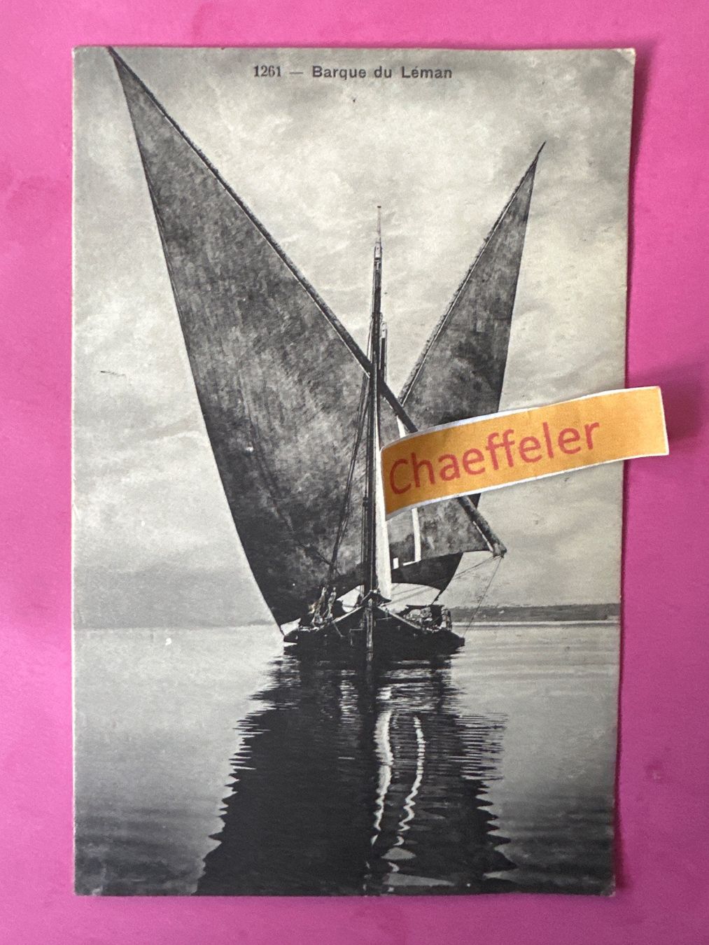 Cartes postales: 1918. 1261 - Barque du Léman – D'occasion à Zürich par Chaeffeler