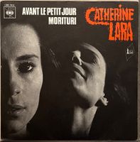 CATHERINE LARA - AVANT LE PETIT JOUR / MORITURI