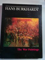 Hans Gustav Burkhardt - The War Paintings - signiert 1984