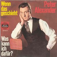 Alexander Peter - Wenn das geschieht (7")