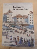 Livre rare : La Genève de mes ancetres - Edition 1979!