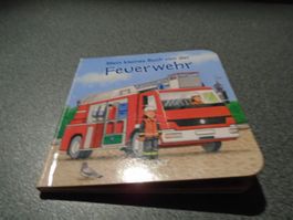 Mein kleines Buch von der Feuerwehr