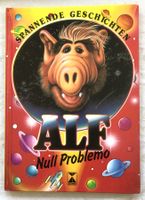 ALF - Null Problemo: Spannende Geschichten - Bilderbuch