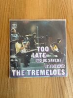 Tremeloes - Too Late