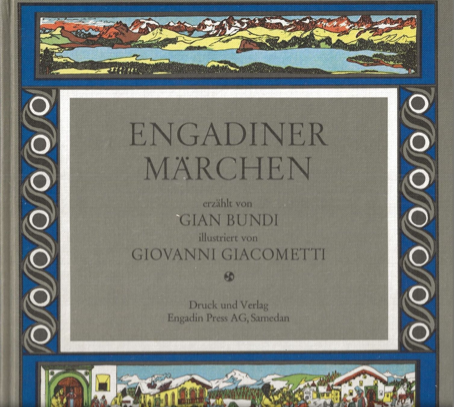Libri: Engadiner Märchen erzählt von Gian Bundi – Usato da Bern venduto da Grindelwaldaus