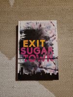 Exit sugar town