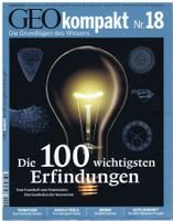 GEO Kompakt Nr. 18: Die 100 wichtigsten Erfindungen