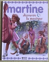 Martine découvre la musique - Livre jeunesse 🎶 État neuf!
