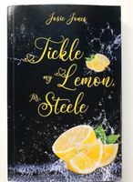 Tickle my lemon, Mr. Steele von Josie Jones