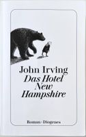 Das Hotel New Hampshire – John Irving – Roman – TB – Top