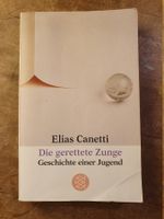 Die gerettete Zunge - Elias Canetti