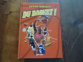 Histoires incroyables du basket !
