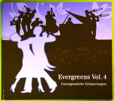 EVERGREENS VOL. 4  /  UNVERGESSLICHE ERINNERUNGEN