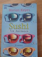 Marian Keyes: Sushi für Anfänger - Der Sommerroman!