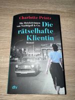 Charlotte Printz: Die rätselhafte Klientin - Roman!