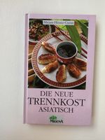 Die neue Trennkost asiatisch - Kochbuch