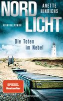 Hinrichs Anette - Nordlicht - Die toten im Nebel / Krimi