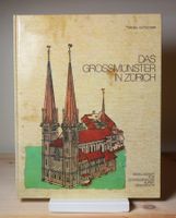 Daniel Gutscher: Das Grossmünster in Zürich