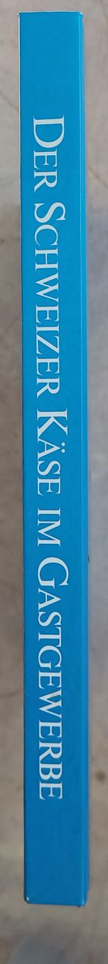 Libri: Der schweizer Käse im Gastgewerbe – Usato da Merenschwand venduto da Brockinell 1