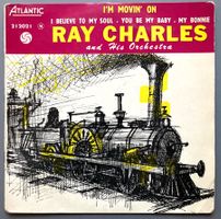 RAY CHARLES AND HIS ORCHESTRA - I'M MOVIN' ON