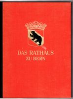 Das Rathaus zu Bern