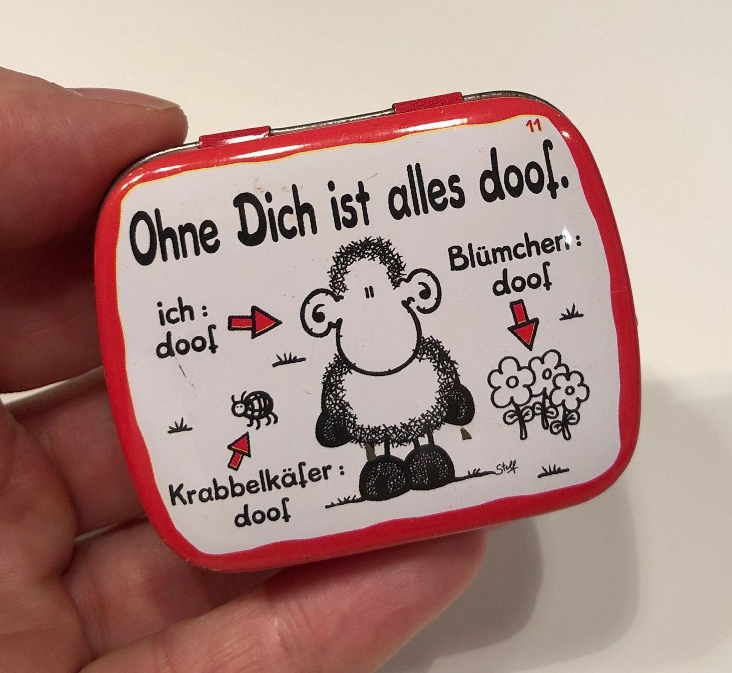 Sonstige Dekorationen & Accessoires: Blechdose "Ohne Dich ist alles doof" – Gebraucht aus Buchs SG von Handyman77