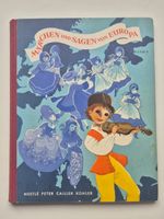 Märchen & Sagen von Europa  🎻 Nestlé Cailler Kohler 1952