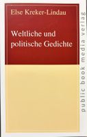 Kreker-Lindau Else, Weltliche und politische Gedichte