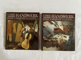 2 alte Bücher: Unser Handwerk einst und jetzt - von 1981