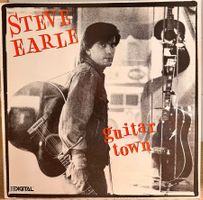 Steve Earle - Guitar Town // LP: VG++; Sleeve: VG+