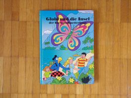 Globi und die Insel der Riesenschmetterlinge 1.Auflage