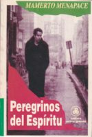 Peregrinos del Espíritu - Mamerto Menapace