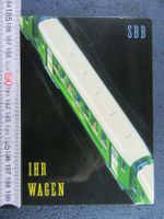 BAHN SCHWEIZ SBB WERBE-AK "IHR WAGEN" REPRO BIRKHÄUSER 1957