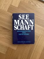 Seemannschaft - Handbuch für den Yachtsport  