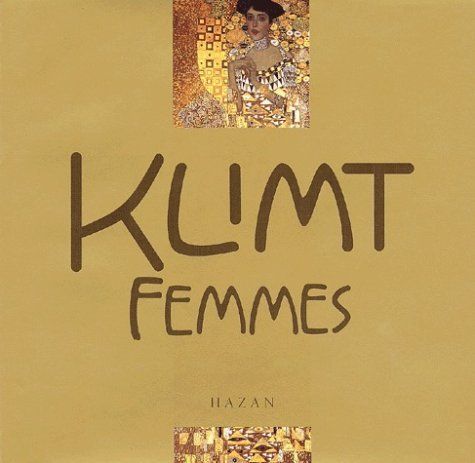 Libri: Klimt - Femmes – Usato da Neuchâtel venduto da Dualseele
