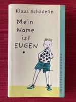 Klaus Schädelin, Mein Name ist Eugen