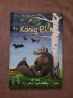 Kinderbuch "König Elch" Stark/Sthålberg