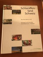 Schlaraffenland Schweiz