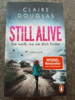 STILL ALIVE   Claire Douglas / Thriller