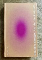 Dorothee Elmiger: Aus der Zuckerfabrik