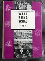 Welt Rund Schau 1957 Bildreportage International