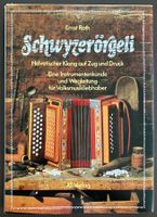 Ernst Roth: Schwyzerörgeli - erste Auflage 1979