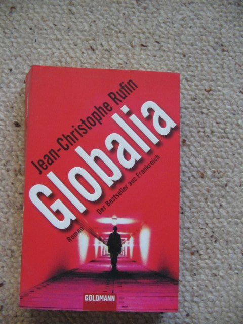 Libri: Globalia Jean-Christophe Rufin – Usato da Reitnau venduto da Bab0
