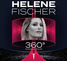 2x Stehtickets: Helene Fischer 360° Stadion Tour