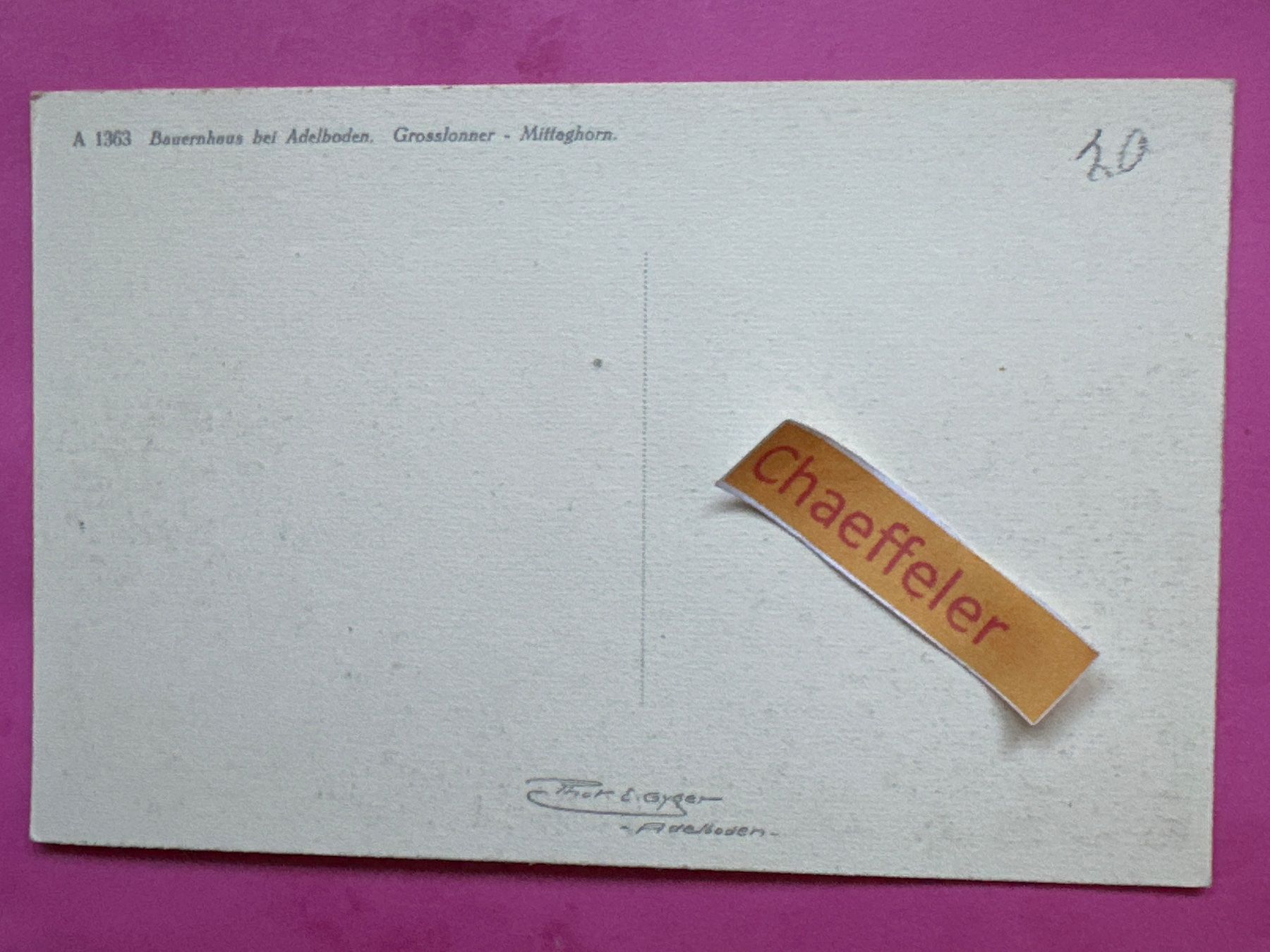 Cartoline postali: A 1363 Bauernhaus bei Adelboden. – Usato da Zürich venduto da Chaeffeler 1