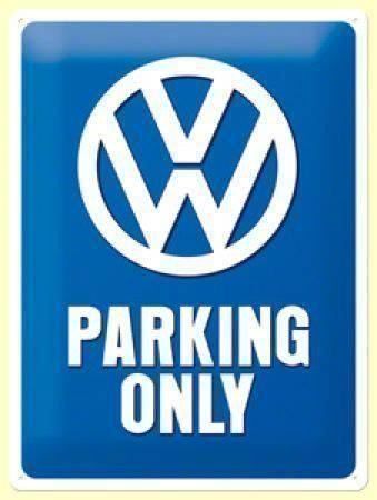Volkswagen Insegne: Blechschild - VW Parking Only – Nuovo e nell'imballaggio originale da Ennetbürgen venduto da open24shop